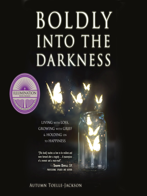 Title details for Boldly into the Darkness by Autumn Toelle-Jackson - Available